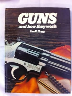 Bild des Verkufers fr Guns and How They Work zum Verkauf von WeBuyBooks