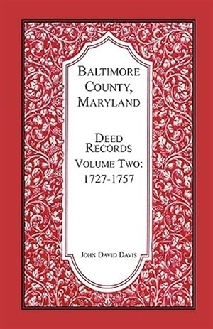 Bild des Verkufers fr Baltimore County, Maryland, Deed Records zum Verkauf von GreatBookPrices