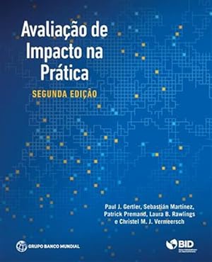 Imagen del vendedor de Avaliacao de Impacto na Pratica / Impact Evaluation in Practice -Language: portuguese a la venta por GreatBookPrices