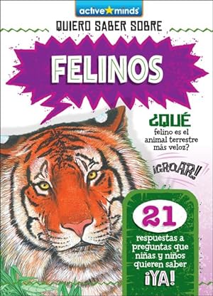Imagen del vendedor de Felinos/ Wild Cats -Language: Spanish a la venta por GreatBookPrices