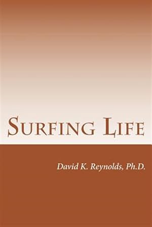 Immagine del venditore per Surfing Life : Reflections on the Confessions of St. Augustine venduto da GreatBookPrices