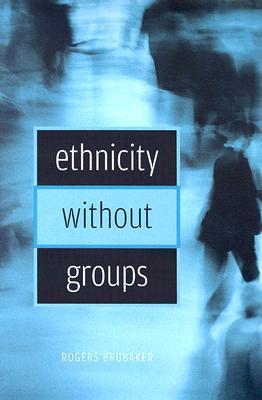 Bild des Verkufers fr Ethnicity Without Groups (Paperback or Softback) zum Verkauf von BargainBookStores