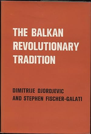 Image du vendeur pour The Balkan revolutionary tradition mis en vente par RT Books