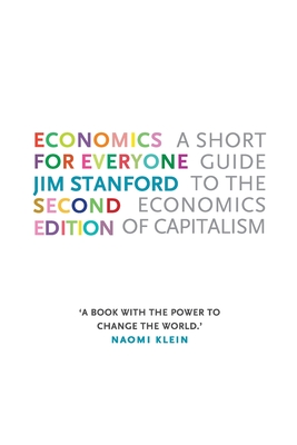 Imagen del vendedor de Economics for Everyone, Second Edition: A Short Guide to the Economics of Capitalism (Paperback or Softback) a la venta por BargainBookStores