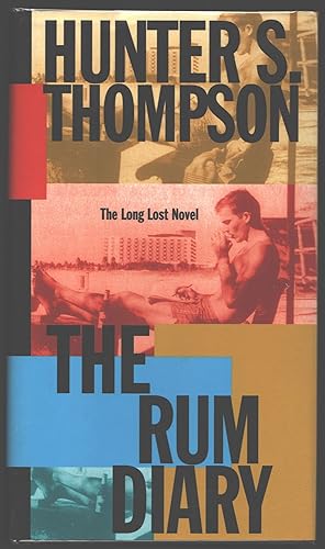 Seller image for The Rum Diary; The Long Lost Novel for sale by Evening Star Books, ABAA/ILAB