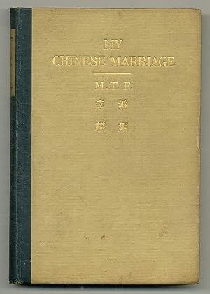Imagen del vendedor de My Chinese Marriage a la venta por Between the Covers-Rare Books, Inc. ABAA