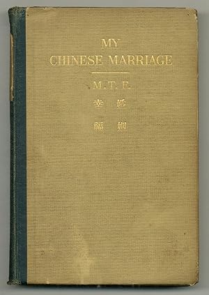 Imagen del vendedor de My Chinese Marriage a la venta por Between the Covers-Rare Books, Inc. ABAA