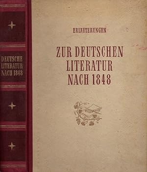 Bild des Verkufers fr Erluterungen zur deutschen Literatur nach 1848: Von der brgerlichen Revolution bis zum Beginn des Imperialismus. (= Hilfsbcher fr den Literaturunterricht). zum Verkauf von Buch von den Driesch