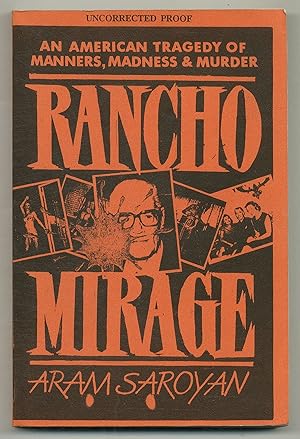 Bild des Verkufers fr Rancho Mirage: An American Tragedy of Manners, Madness, and Murder zum Verkauf von Between the Covers-Rare Books, Inc. ABAA