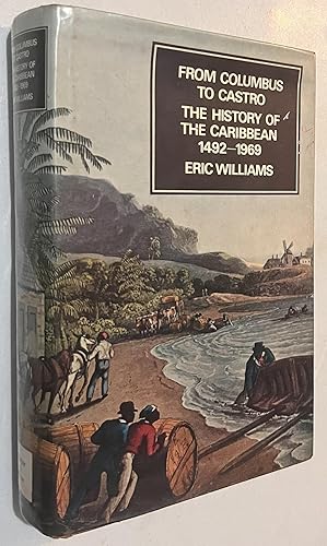 Seller image for From Columbus to Castro: The History of the Caribbean 1492-1969 for sale by Once Upon A Time