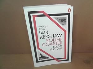 Roller-Coaster. Europe, 1950-2017.