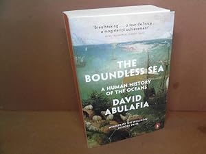Bild des Verkäufers für The Boundless Sea. A Human History of the Oceans. zum Verkauf von Antiquariat Deinbacher