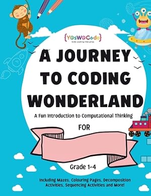 Seller image for A journey to coding wonderland: A fun introduction to Computational Thinking (Paperback or Softback) for sale by BargainBookStores