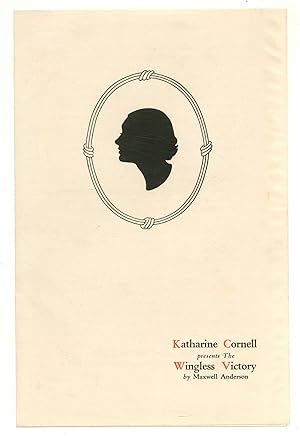 Image du vendeur pour [Theater Advertisement]: Katharine Cornell presents The Wingless Victory by Maxwell Anderson mis en vente par Between the Covers-Rare Books, Inc. ABAA