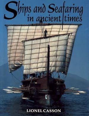 Imagen del vendedor de Ships and Seafaring in Ancient Times a la venta por WeBuyBooks