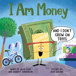 Seller image for I Am Money (Hardback or Cased Book) for sale by BargainBookStores