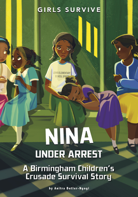 Imagen del vendedor de Nina Under Arrest: A Birmingham Children's Crusade Survival Story (Hardback or Cased Book) a la venta por BargainBookStores