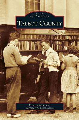 Seller image for Talbot County (Hardback or Cased Book) for sale by BargainBookStores