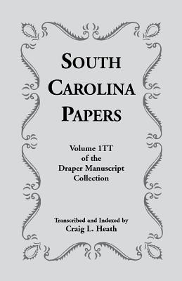 Immagine del venditore per South Carolina Papers: Volume 1tt of the Draper Manuscript Collection (Paperback or Softback) venduto da BargainBookStores