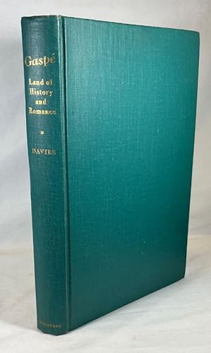 Seller image for Gaspe: Land of History and Romance for sale by Clausen Books, RMABA