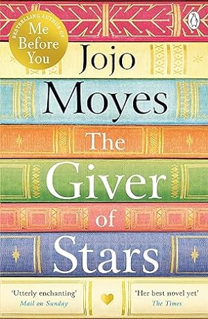 Imagen del vendedor de The Giver of Stars: Fall in love with the enchanting Sunday Times bestseller from the author of Me Before You a la venta por Vedams eBooks (P) Ltd