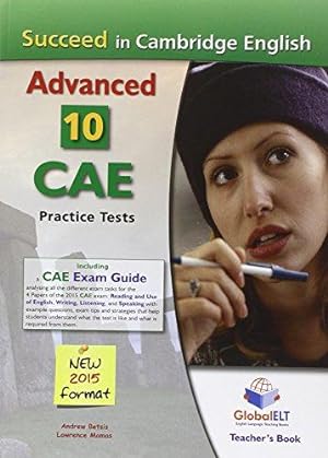Seller image for Succeed in Cambridge CAE (2015 Format) Teacher's Book 10 Complete Cambridge CAE Practice Tests for sale by WeBuyBooks