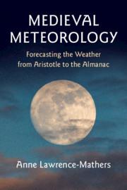 Bild des Verkufers fr Medieval Meteorology: Forecasting the Weather from Aristotle to the Almanac zum Verkauf von moluna