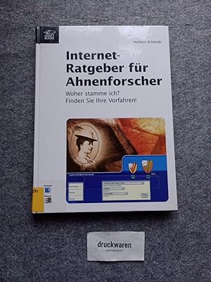 Seller image for Internet-Ratgeber fr Ahnenforscher : woher stamme ich? Finden Sie Ihre Vorfahren!. for sale by Druckwaren Antiquariat