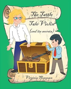 Bild des Verkufers fr The Tattle Tale Violin (and its secrets) (Paperback or Softback) zum Verkauf von BargainBookStores