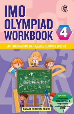 Seller image for SPH International Mathematics Olympiad (IMO) Workbook for Class 4 - MCQs, Previous Years Solved Paper and Achievers Section - SOF Olympiad Preparation (Paperback or Softback) for sale by BargainBookStores