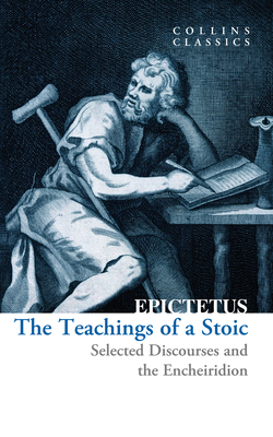 Seller image for The Teachings of a Stoic: Selected Discourses and the Encheiridion (Paperback or Softback) for sale by BargainBookStores