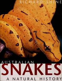 Imagen del vendedor de Australian Snakes: A Natural History a la venta por Lily Books