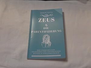 Zeus & die Parentifizierung: Der vermeintliche Heldenweg des Göttervaters - Mythos & Familiendyna...