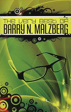 Seller image for THE VERY BEST OF BARRY N. MALZBERG. Introduction by Joe Wrzos for sale by Currey, L.W. Inc. ABAA/ILAB