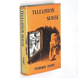 Seller image for Television Nurse for sale by Boyd Used & Rare Books