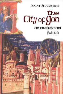 Seller image for The City of God, Books 1-10 (Paperback or Softback) for sale by BargainBookStores