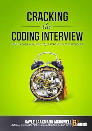 Image du vendeur pour Cracking the Coding Interview (Indian Edition) mis en vente par Vedams eBooks (P) Ltd