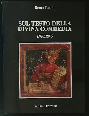 Bild des Verkufers fr Sul testo della Divina Commedia. Inferno zum Verkauf von Librodifaccia