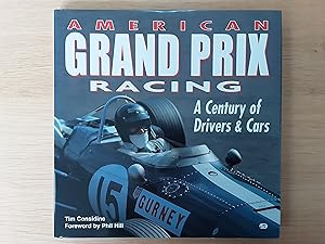 American Grand Prix Racing: A Century of Drivers & Cars (Signed - Bob Bondurant, Dan Gurney, Rick...