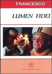 Seller image for Lumen fidei for sale by Trecaravelle.it