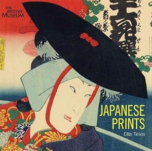 Image du vendeur pour Japanese Prints: Ukiyo-e in Edo, 1700-1900 mis en vente par WeBuyBooks