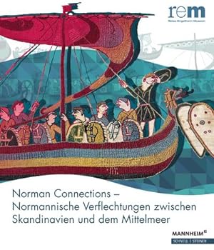 Bild des Verkufers fr Norman Connections : normannische Verflechtungen zwischen Skandinavien und dem Mittelmeer. zum Verkauf von Antiquariat Berghammer