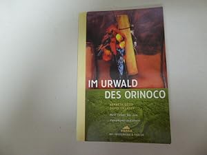Seller image for Im Urwald des Orinoco. Mein Leben bei den Yanomami-Indianern. Reisen - Menschen - Abenteuer. TB for sale by Deichkieker Bücherkiste