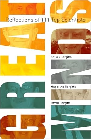 Seller image for Great Minds: Reflections of 111 Top Scientists for sale by WeBuyBooks