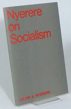Bild des Verkufers fr Nyerere on Socialism. zum Verkauf von Patrik Andersson, Antikvariat.