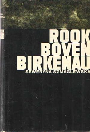 Seller image for Rook boven Birkenau. Vertaling Willem A. Maijer en Leo W.A. van Herpt. for sale by Bij tij en ontij ...