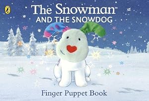Imagen del vendedor de The Snowman and the Snowdog Finger Puppet Book a la venta por WeBuyBooks 2