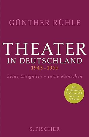 Immagine del venditore per Theater in Deutschland 1945 - 1966 : seine Ereignisse - seine Menschen. venduto da Melzers Antiquarium