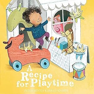 Seller image for A Recipe for Playtime for sale by WeBuyBooks 2