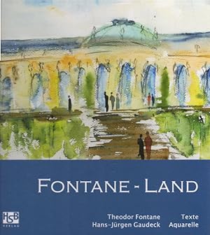 Fontane-Land: Der bekannte Maler Hans-Jürgen Gaudeck hat sich auf die Spuren von Theodor Fontane ...